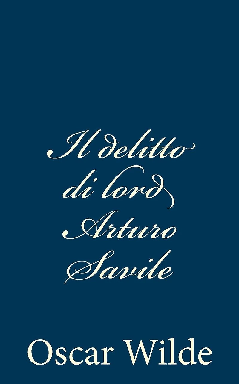 Il delitto di lord Arturo Savile