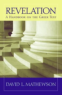 Revelation: A Handbook on the Greek Text