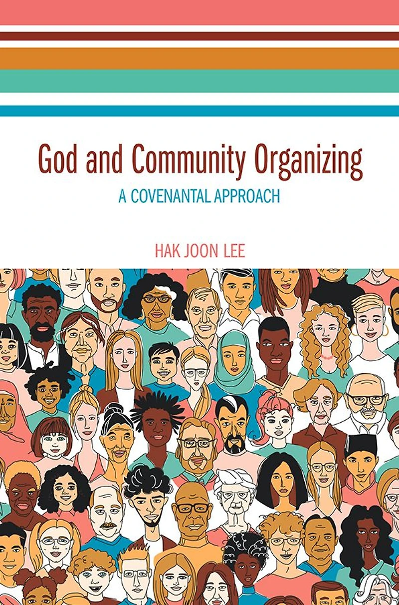 God and Community Organizing: A Covenantal Approach