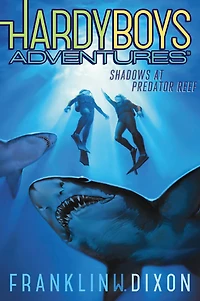 Shadows at Predator Reef (Hardy Boys Adventures Series #7)
