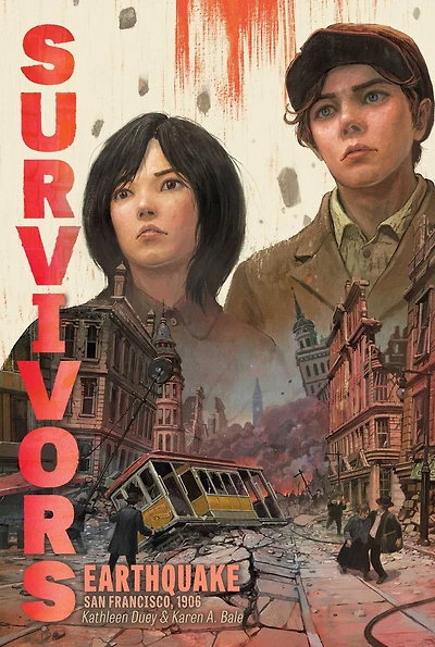 Earthquake: San Francisco, 1906 (Survivors Series)