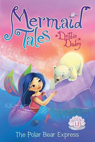 The Polar Bear Express (Mermaid Tales Series #11)