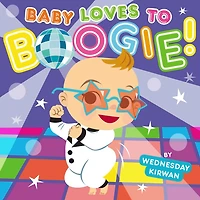 Baby Loves to Boogie!: with audio recording