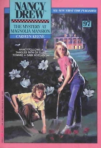 Mystery at Magnolia Mansion (Nancy Drew Series #97)