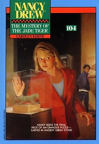 The Mystery of the Jade Tiger (Nancy Drew Series #104)