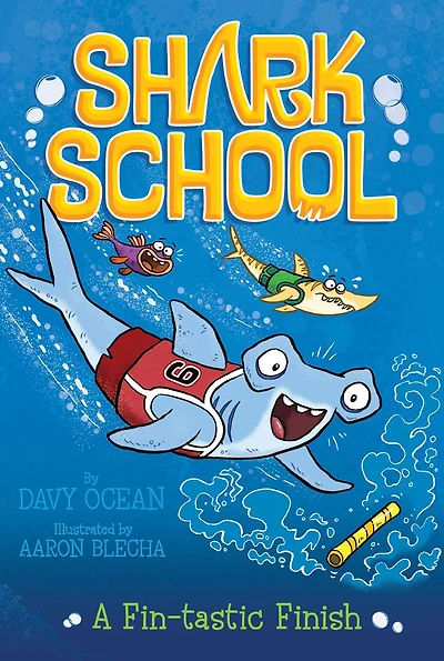A Fin-tastic Finish (Shark School Series #5)