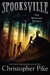 The Wishing Stone (Spooksville Series #9)