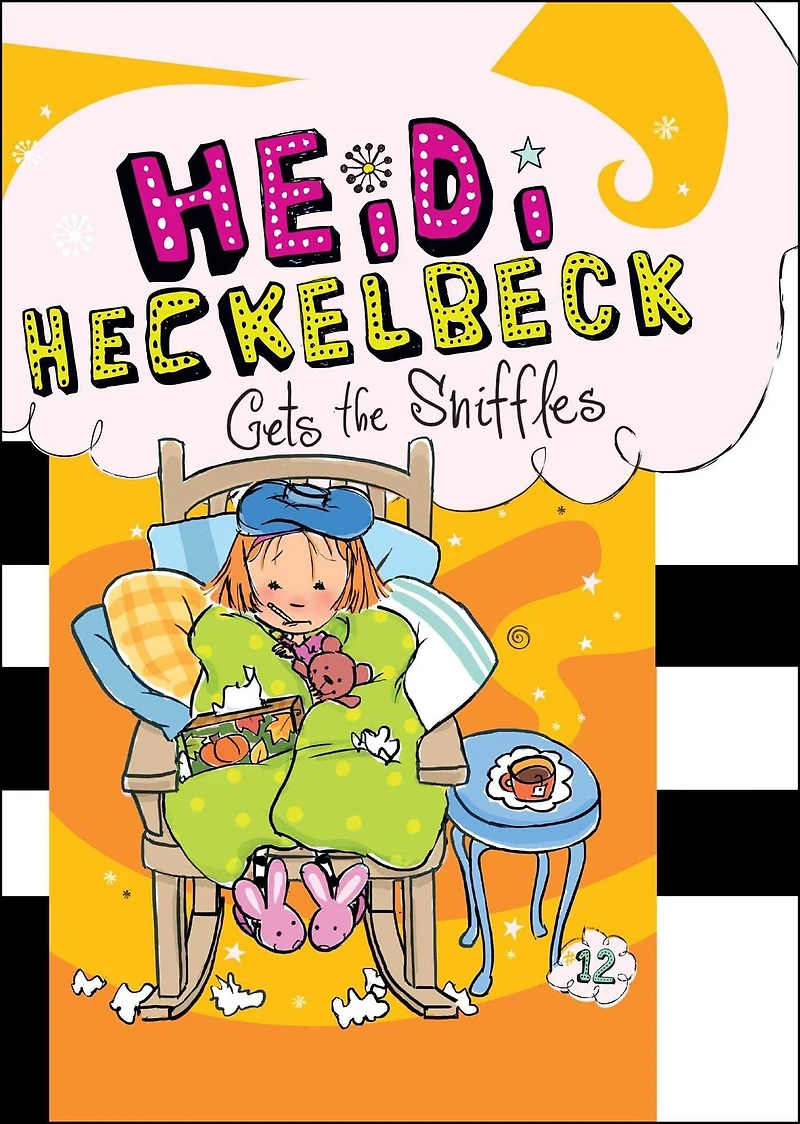 Heidi Heckelbeck Gets the Sniffles (Heidi Series #12)