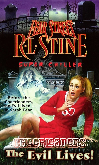 The Evil Lives! (Fear Street Cheerleaders Series)