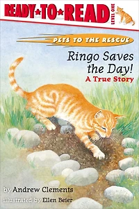 Ringo Saves the Day!: A True Story (Pets to Rescue Series #1)