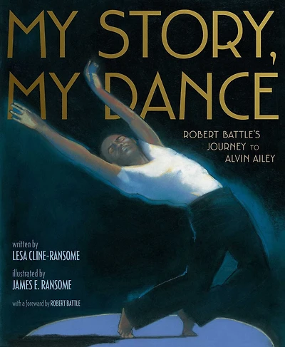 My Story, Dance: Robert Battle's Journey to Alvin Ailey