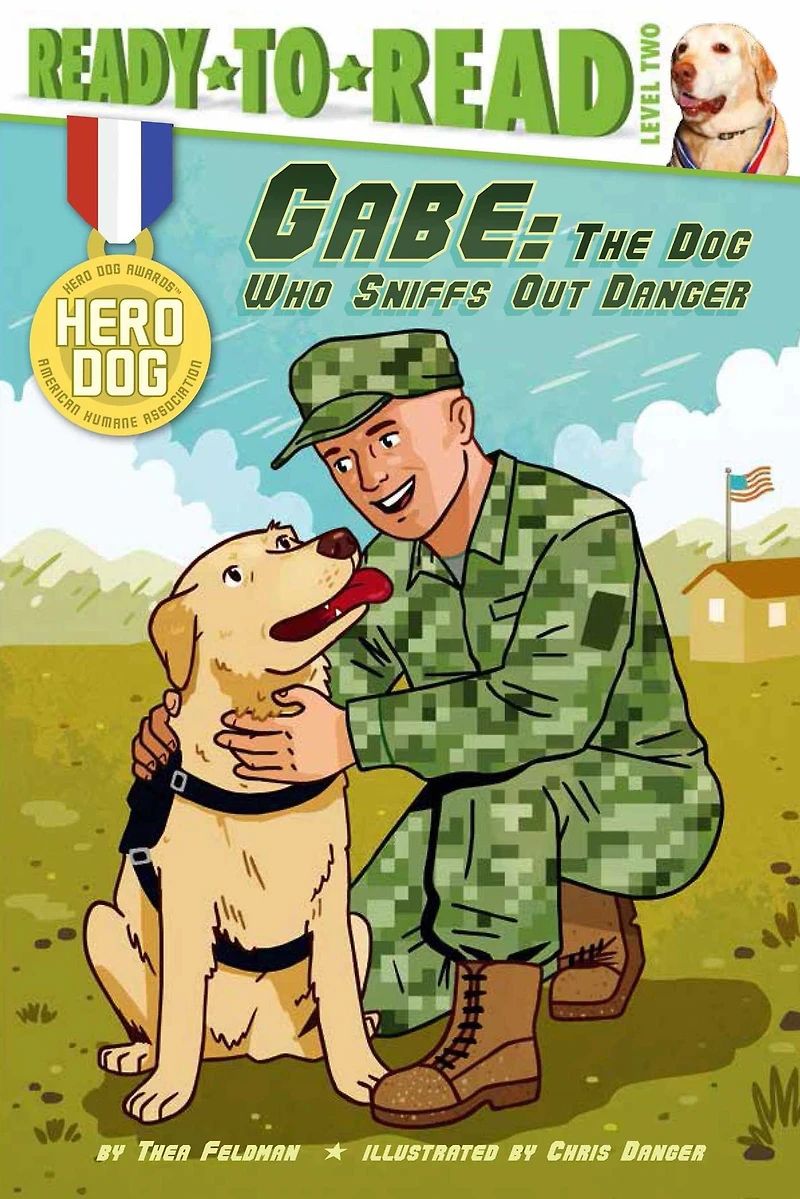 Gabe: The Dog Who Sniffs Out Danger (Ready-to-Read Level 2) (with audio recording)
