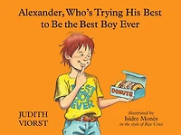 Alexander, Who's Trying His Best to Be the Boy Ever