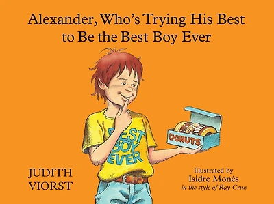 Alexander, Who's Trying His Best to Be the Boy Ever