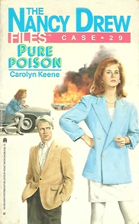 Pure Poison (Nancy Drew Files Series #29)