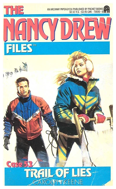 Trail of Lies (Nancy Drew Files Series #53)