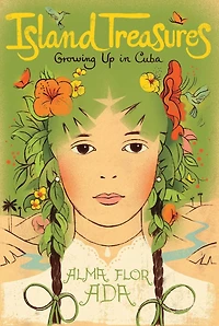 Island Treasures: Growing Up Cuba