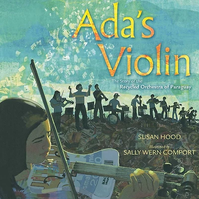 Ada's Violin: the Story of Recycled Orchestra Paraguay