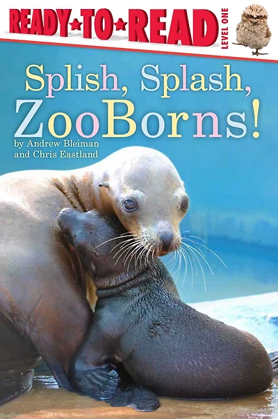 Splish, Splash, ZooBorns!: Ready-to-Read Level 1