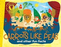 Carrots Like Peas and other fun facts