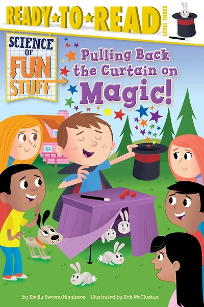 Pulling Back the Curtain on Magic!: Ready-to-Read Level 3 (with audio recording)