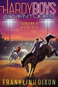 Showdown at Widow Creek (Hardy Boys Adventures Series #11)