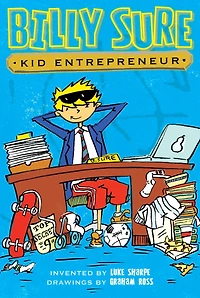 Billy Sure Kid Entrepreneur (Billy Series #1)