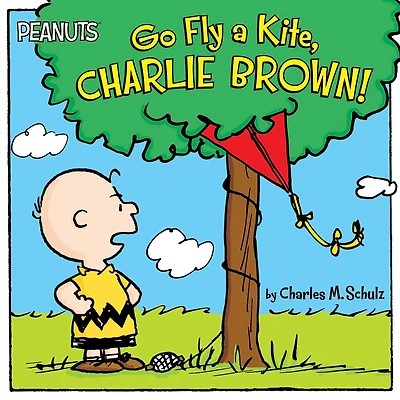 Go Fly a Kite, Charlie Brown! (Peanuts Friends Series)