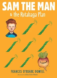 Sam the Man & Rutabaga Plan (Sam Series #2)