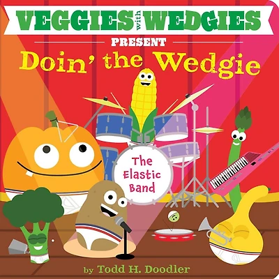 Veggies With Wedgies Present Doin' the Wedgie: Audio Recording