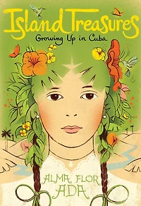 Island Treasures: Growing Up Cuba