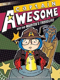 Captain Awesome and the Mummy's Treasure (Captain Series #15)