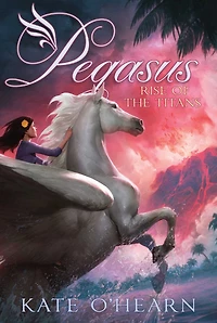Rise of the Titans (Pegasus Series #5)