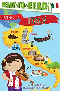Living . Italy: Ready-to-Read Level 2 (with audio recording)