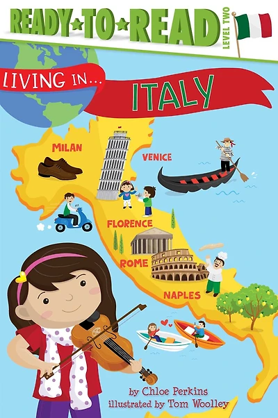 Living . Italy: Ready-to-Read Level 2 (with audio recording)
