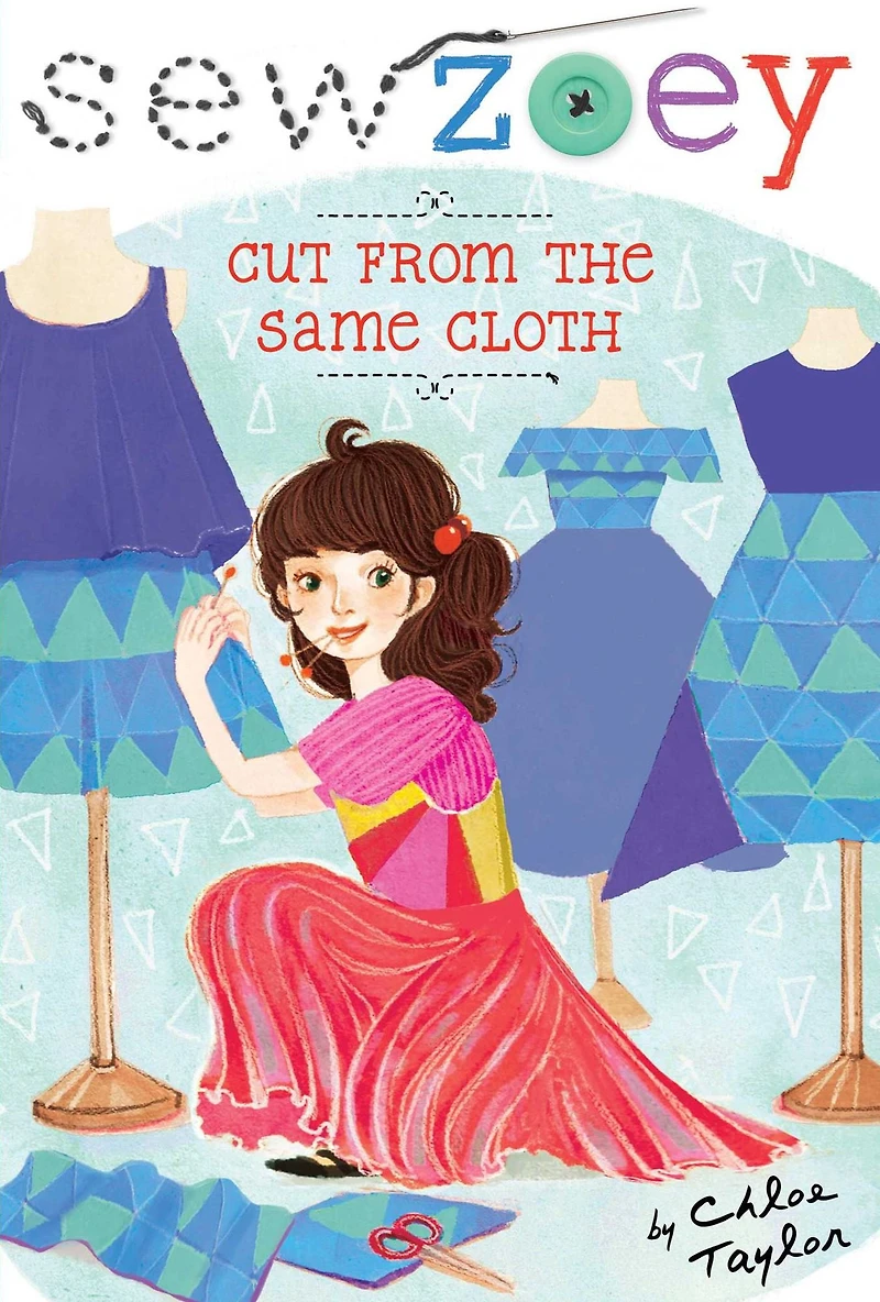 Cut from the Same Cloth (Sew Zoey Series #14)