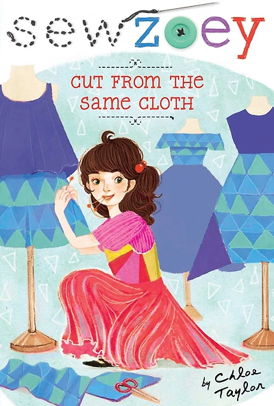 Cut from the Same Cloth (Sew Zoey Series #14)