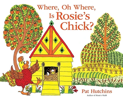 Where, Oh Is Rosie's Chick?