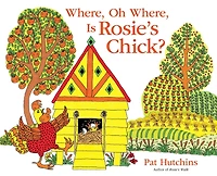 Where, Oh Is Rosie's Chick?
