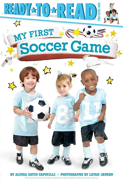My First Soccer Game (With Audio Recording)