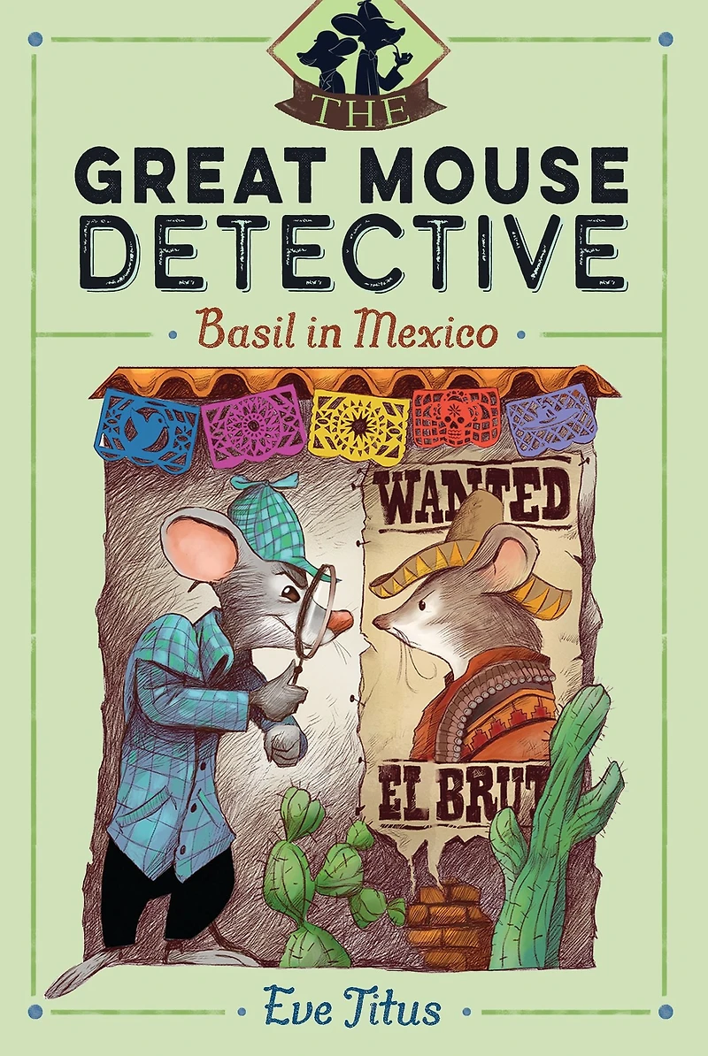 Basil Mexico (Great Mouse Detective Series #3)
