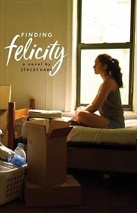 Finding Felicity: A Novel