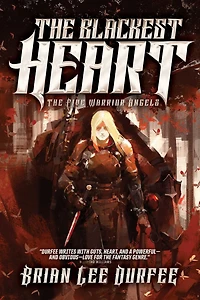 The Blackest Heart (Five Warrior Angels Series #2)
