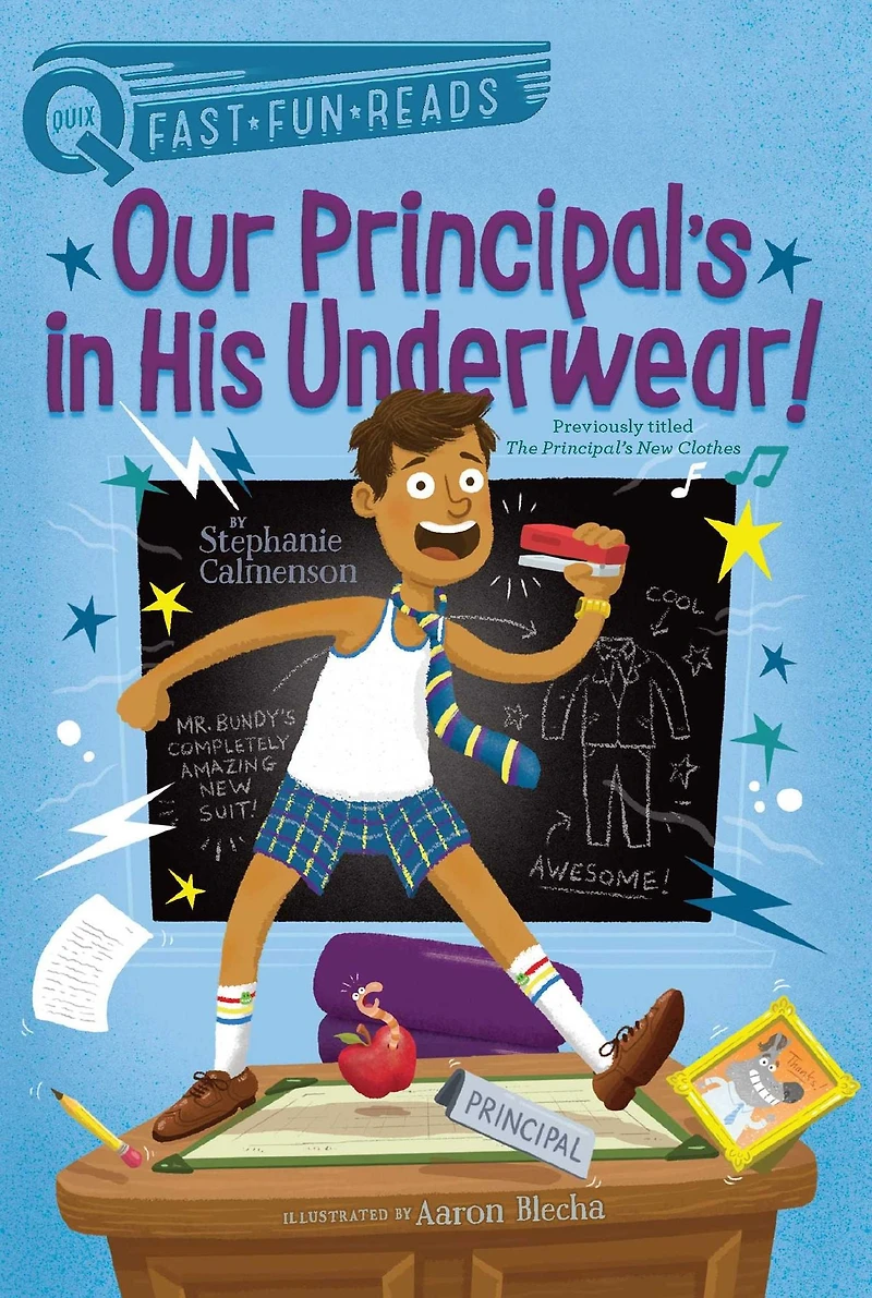 Our Principal's His Underwear!: A QUIX Book