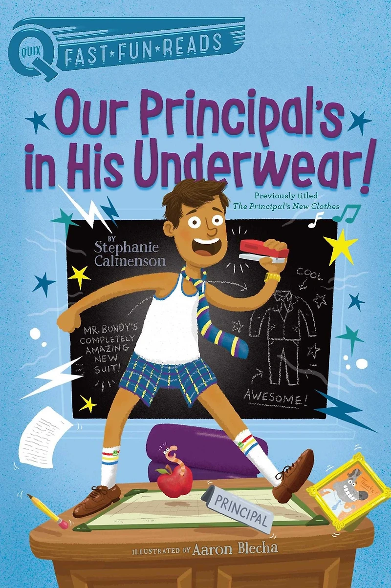 Our Principal's His Underwear!: A QUIX Book