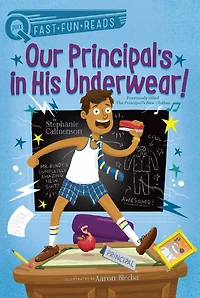 Our Principal's His Underwear!: A QUIX Book