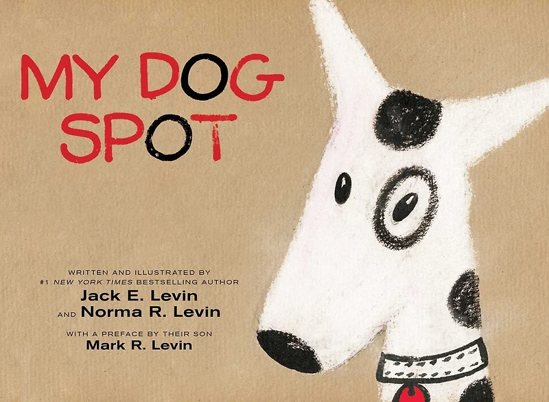 My Dog Spot: With Audio Recording
