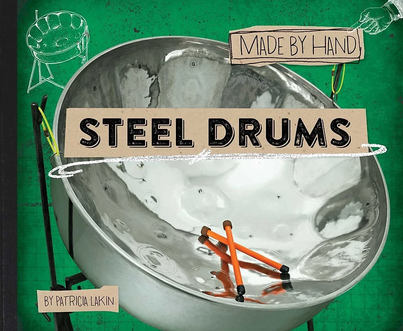 Steel Drums (Made by Hand Series #3)