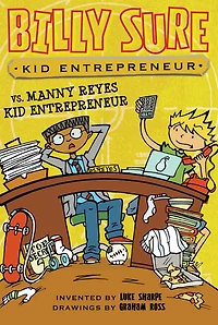 Billy Sure Kid Entrepreneur vs. Manny Reyes (Billy Series #11)