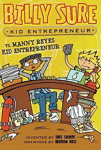 Billy Sure Kid Entrepreneur vs. Manny Reyes (Billy Series #11)